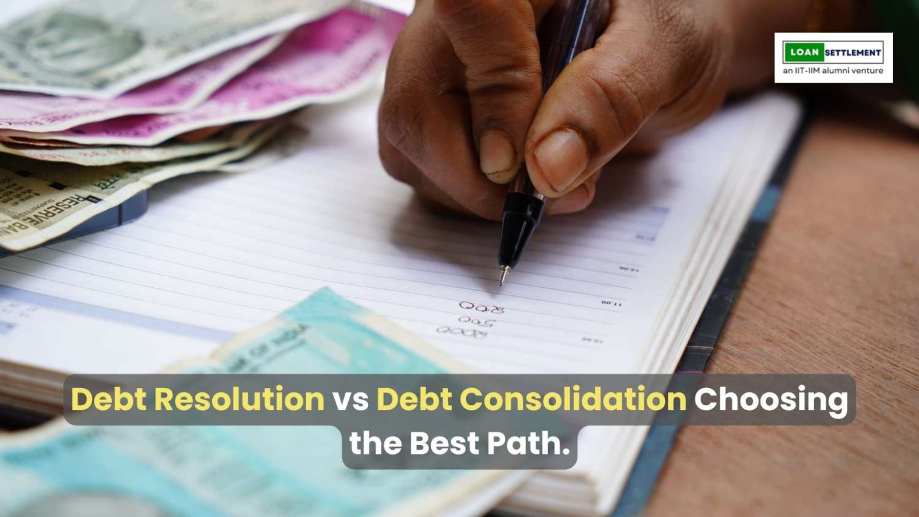 Debt resolution vs consolidation comparison.