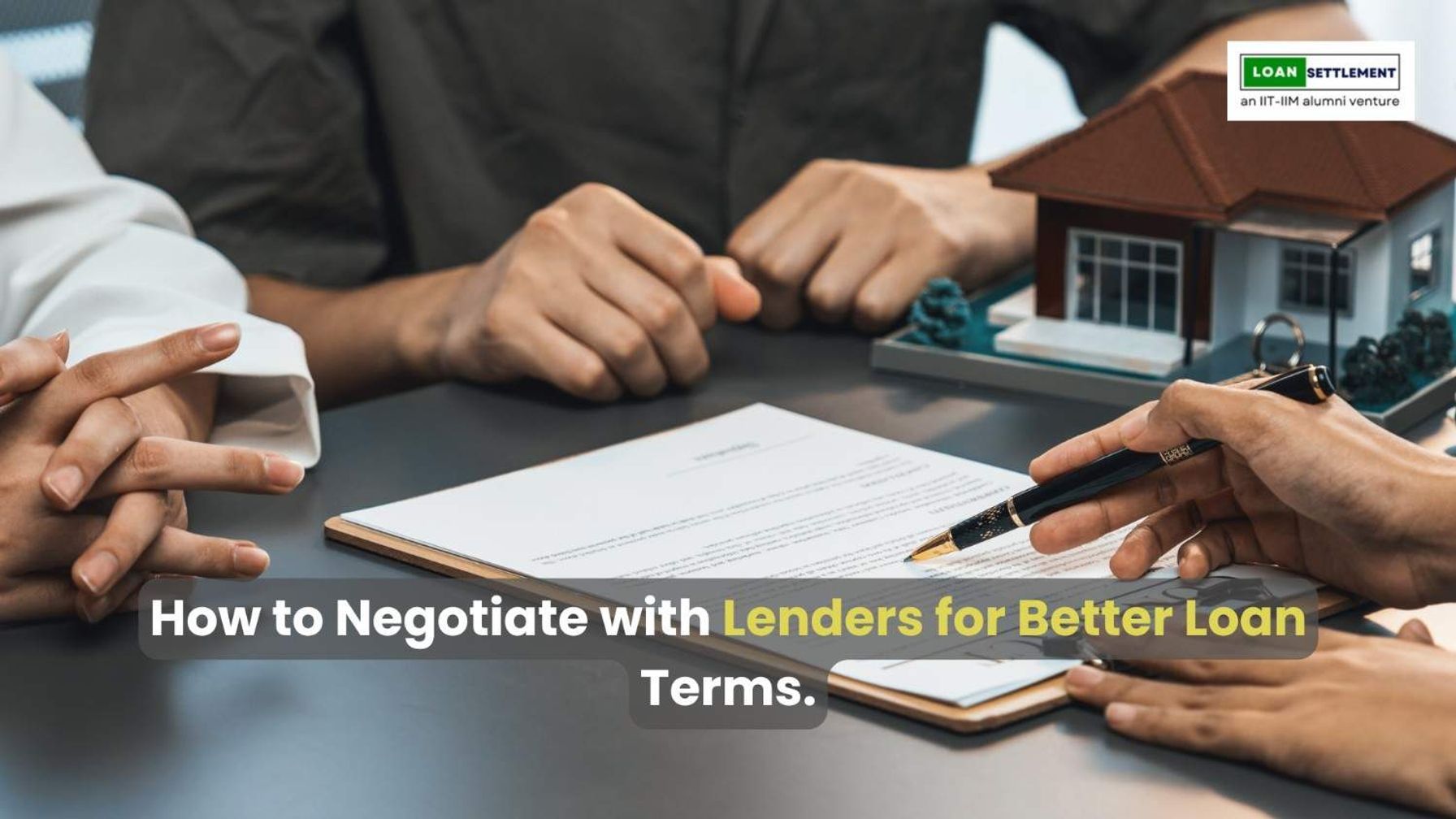 Negotiating with lenders for better loan terms